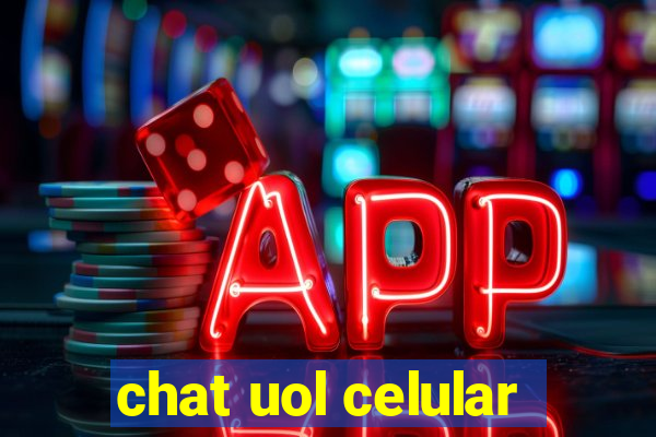 chat uol celular